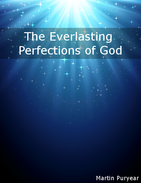 The Everlasting Perfections of God